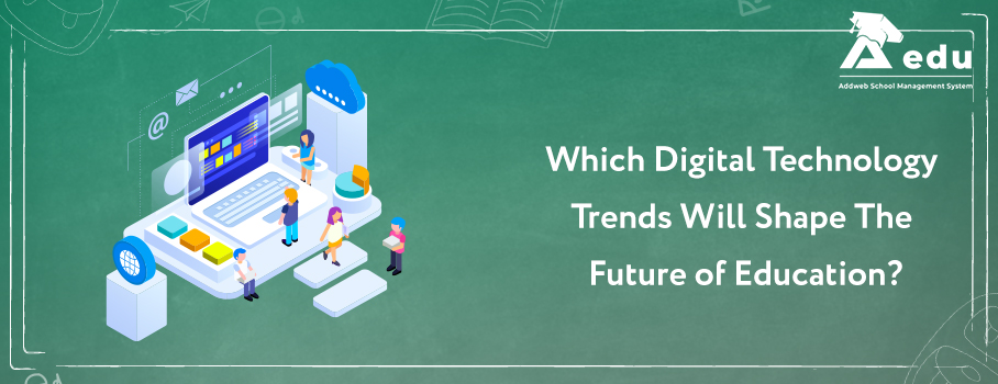 Image with text as which digital transformation trends will shape the future of education-Aedu